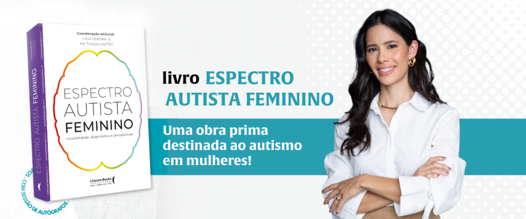 Livro ESPECTRO AUTISTA FEMININO | Dra. Kelly Oliveira